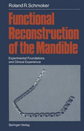 Functional Reconstruction of the Mandible: Experimental Foundations and Clinical Experience