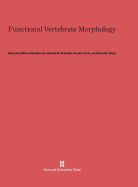 Functional Vertebrate Morphology: ,