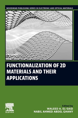 Functionalization of 2D Materials and Their Applications - El-Said, Waleed A. (Editor), and Ghany, Nabil Ahmed Abdel (Editor)