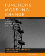 Functions Modeling Change a Prepration for Calculus Instructors Manual