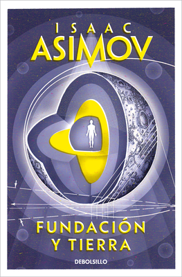 Fundaci?n Y Tierra / Foundation and Earth - Asimov, Isaac