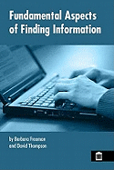 Fundamental Aspects of Finding Information