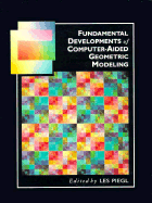 Fundamental Developments in Computer-Aided Geometric Modelling