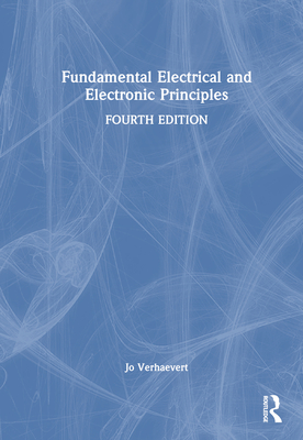 Fundamental Electrical and Electronic Principles - Verhaevert, Jo