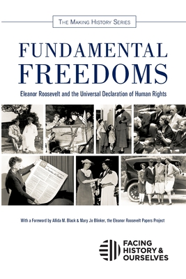 Fundamental Freedoms: Eleanor Roosevelt and the Universal Declaration of Human Rights - Facing History and Ourselves