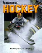 Fundamental Hockey - Foley, Mike