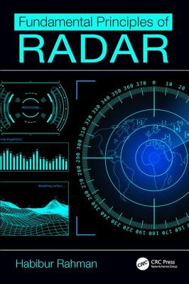 Fundamental Principles of Radar - Rahman, Habibur