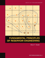 Fundamental Principles of Reservoir Engineering: Textbook 8
