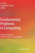 Fundamental Problems in Computing: Essays in Honor of Professor Daniel J. Rosenkrantz