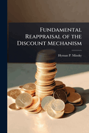 Fundamental Reappraisal of the Discount Mechanism