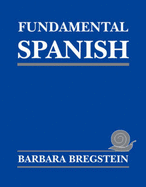 Fundamental Spanish - Bregstein, Barbara