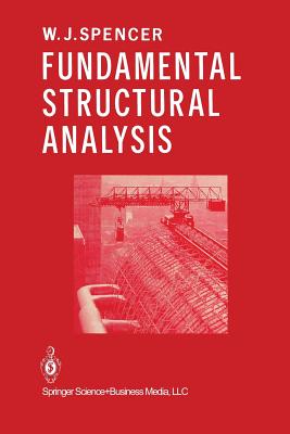 Fundamental Structural Analysis - SPENCER, W.