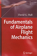 Fundamentals of Airplane Flight Mechanics