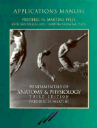 Fundamentals of Anatomy & Physiology: Application Manual