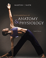 Fundamentals of Anatomy & Physiology Value Pack (Includes A&p Applications Manual & Anatomy 360a CD-ROM ) - Martini, Frederic H, PH.D., and Nath, Judi L, PhD