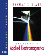Fundamentals of Applied Electromagnetics, 2001 Media Edition - Ulaby, Fawwaz T, Ph.D.