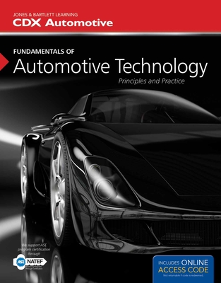 Fundamentals of Automotive Technology: Principles and Practice - CDX Automotive