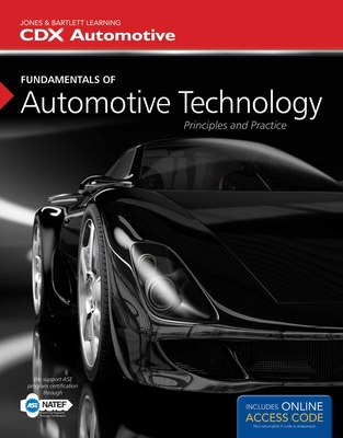 Fundamentals of Automotive Technology Student Workbook: Principles and Practice - CDX Automotive