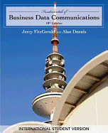Fundamentals of Business Data Communications - FitzGerald, Jerry, and Dennis, Alan