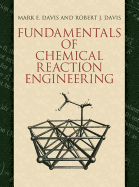 Fundamentals of Chemical Reaction Engineering