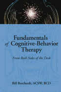 Fundamentals of Cognitive-Behavior Therapy: from Both Sides of the Desk