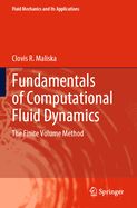 Fundamentals of Computational Fluid Dynamics: The Finite Volume Method