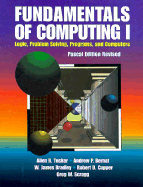 Fundamentals of Computing I: Logic, Problem Solving, Programs, and Computers