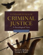 Fundamentals of Criminal Justice: A Sociological View (Revised)