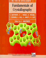 Fundamentals of Crystallography - Giacovazzo, Carmelo, and Monaco, H L, and Viterbo, D