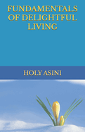 Fundamentals of Delightful Living