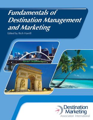 Fundamentals of Destination Management and Marketing with Answer Sheet (Ahlei) - Harrill, Rich, and American Hotel & Lodging Association