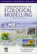 Fundamentals of Ecological Modelling, Third Edition