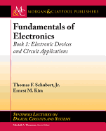 Fundamentals of Electronics: Book 1 Electronic Devices and Circuit Applications