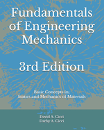 Fundamentals of Engineering Mechanics 3rd Edition: Basic Concepts in: Statics and Dynamics