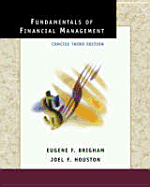 Fundamentals of Financial Management: Concise with Student Resource CD-ROM