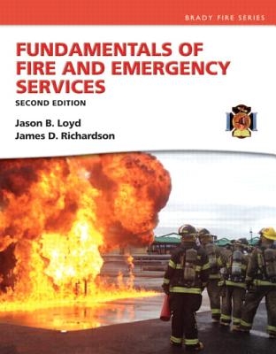 Fundamentals of Fire and Emergency Services - Loyd, Jason, and Richardson, James