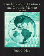 Fundamentals of Futures and Options Markets - Hull, John C