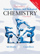 Fundamentals of General, Organic and Biological Chemistry, Media Update Edition - McMurry, John, and Castellion, Mary E