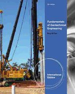 Fundamentals of Geotechnical Engineering, International Edition