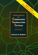 Fundamentals of GIS 2nd Edition Update with Integrated Lab Manual - DeMers, Michael N