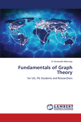 Fundamentals of Graph Theory - Allamraju, K Viswanath