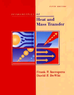 Fundamentals of Heat and Mass Transfer 5th Edition with Iht2.0/Feht with Users Guides