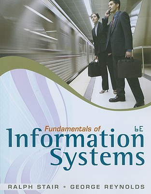 Fundamentals Of Information Systems Book By Stair 9