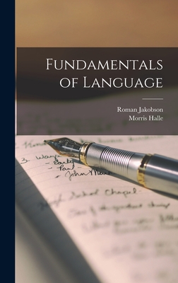 Fundamentals of Language - Jakobson, Roman 1896-, and Halle, Morris