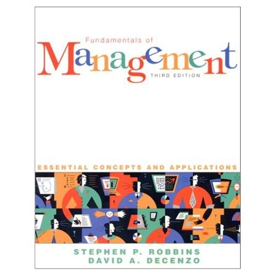 Fundamentals of Management: Essential Concepts and Applications - Robbins, Stephen P, and DeCenzo, David A