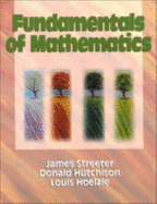 Fundamentals of Mathematics - Streeter, James