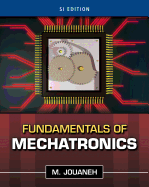 Fundamentals of Mechatronics, Si Edition