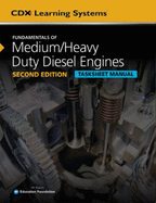 Fundamentals of Medium/Heavy Duty Diesel Engines Tasksheet Manual, Second Edition