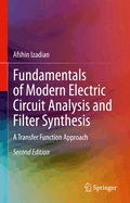 Fundamentals of Modern Electric Circuit Analysis and Filter Synthesis: A Transfer Function Approach