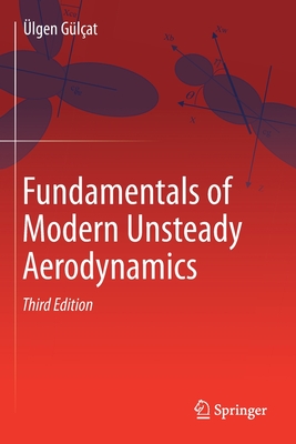 Fundamentals of Modern Unsteady Aerodynamics - Glat, lgen